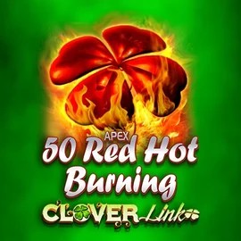 50 Red Hot Burning Clover Links slot visual from Novomatic available on onlywincanada.casino